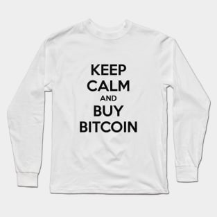 KEEP CALM AND BUY BITCOIN Long Sleeve T-Shirt